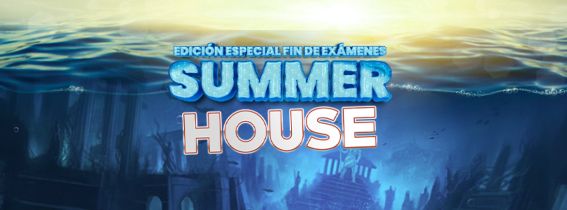 SUMMER HOUSE (FIN DE EXÁMENES)