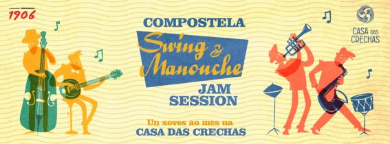 Compostela Swing & Manouche Jam Session na Casa das Crechas