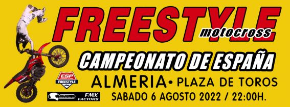 ALMERIA - RFME CAMPEONATO DE ESPAÑA DE FREESTYLE MOTOCROSS