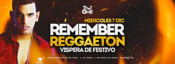 REMEMBER REGGAETON | 7 de Diciembre | Sala The One