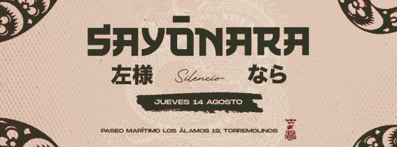 SAYONARA - 14 AGOS