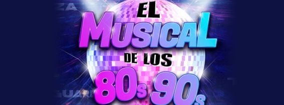 MUSICAL DE LOS 80  A LOS  90
