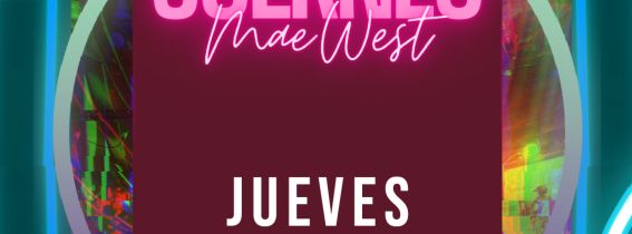 Discoteca Mae West Granada - Juernes 14 Agosto