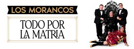 LOS MORANCOS "Todo por la Matria" Gira 2023 - show Renovado