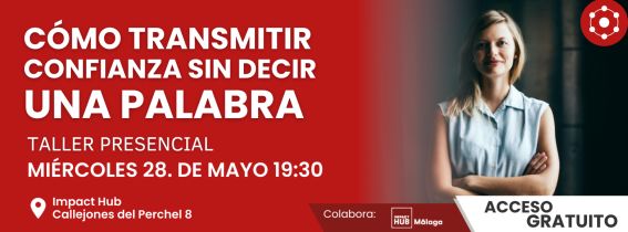Cómo Transmitir Confianza sin Decir una Palabra