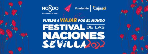 FESTIVAL DE LAS NACIONES, SEVILLA 2022
