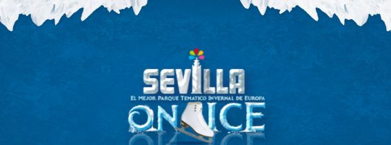 Sevilla on Ice - Paquetes Experience 2022
