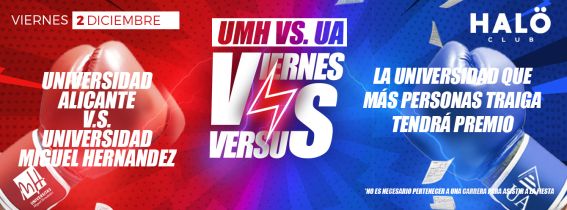 Viernes de MACRO-VERSUS | "UA vs UMH" | HALÖ CLUB