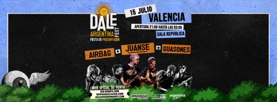 FIESTA PRESENTACIÓN: DALE ARGENTINA FEST AIRBAG + JUANSE + GUASONES en VALENCIA (Sala Repvblicca)