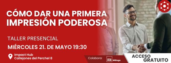 Cómo Dar una Primera Impresión Poderosa