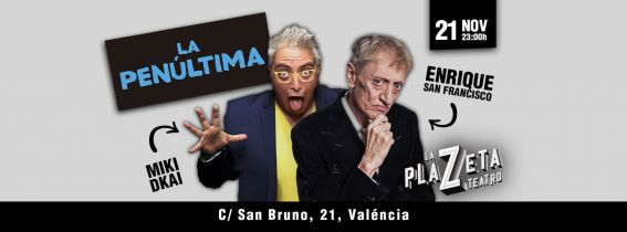 Enrique San Francisco y Miki Dkai - La penúltima