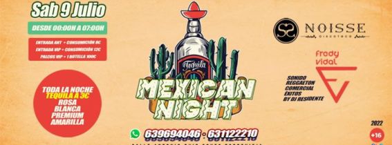NOISSE MEXICAN NIGHT
