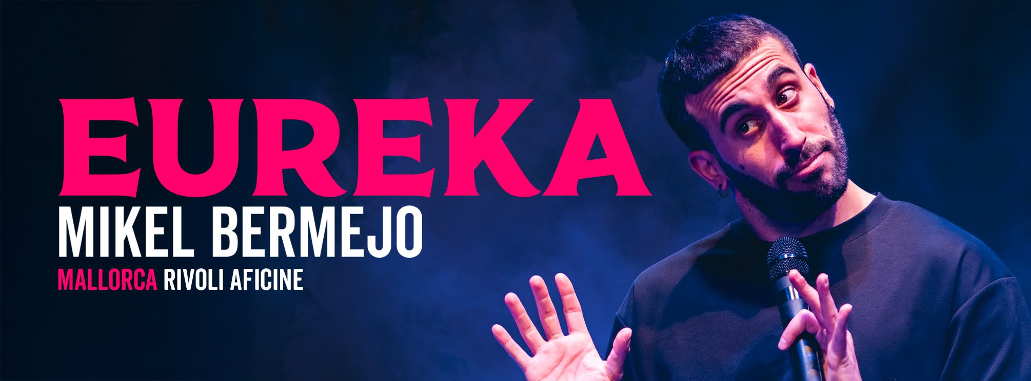 MIKEL BERMEJO | EUREKA