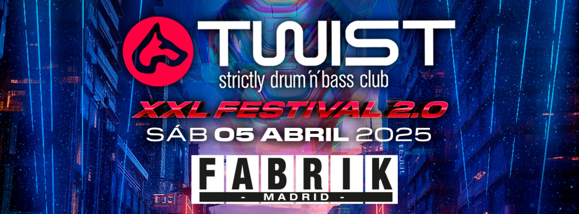 Twist XXL Drum&Bass Party @‌ Fabrik