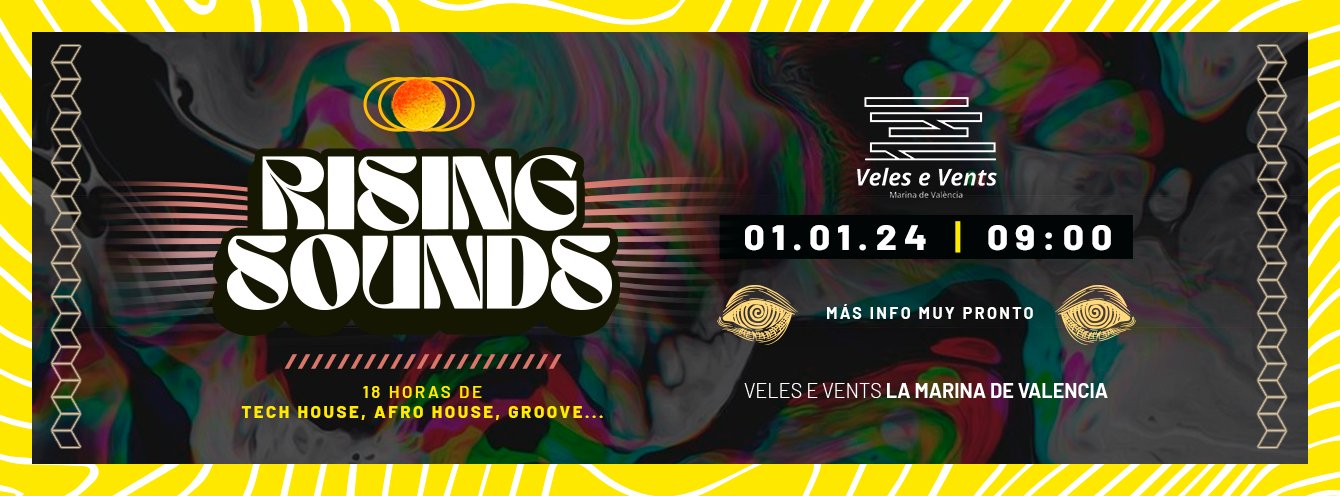 La 1ª del Año “Rising Sounds”