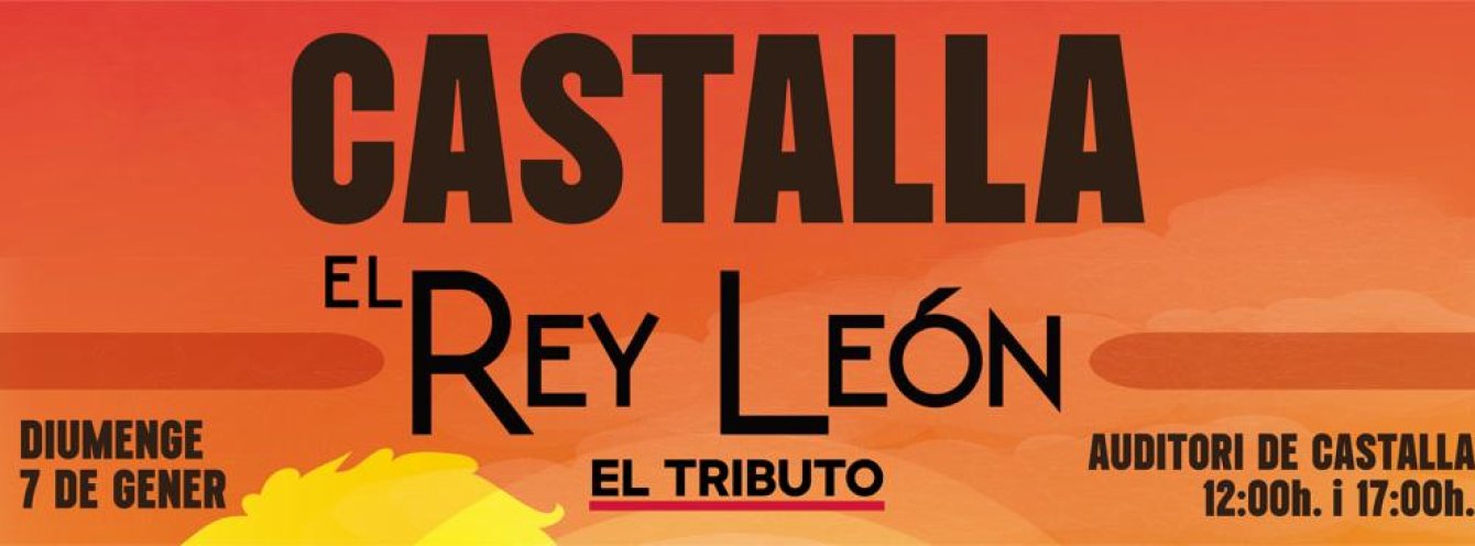 El Rey León - El Tributo - CASTALLA
