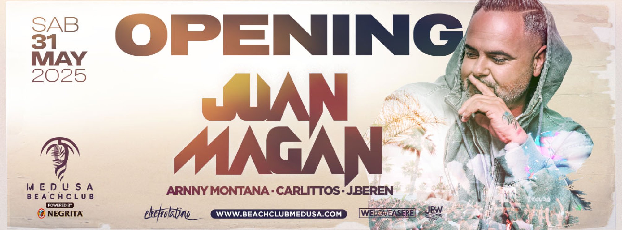 Medusa Beach Club - OPENING JUAN MAGAN