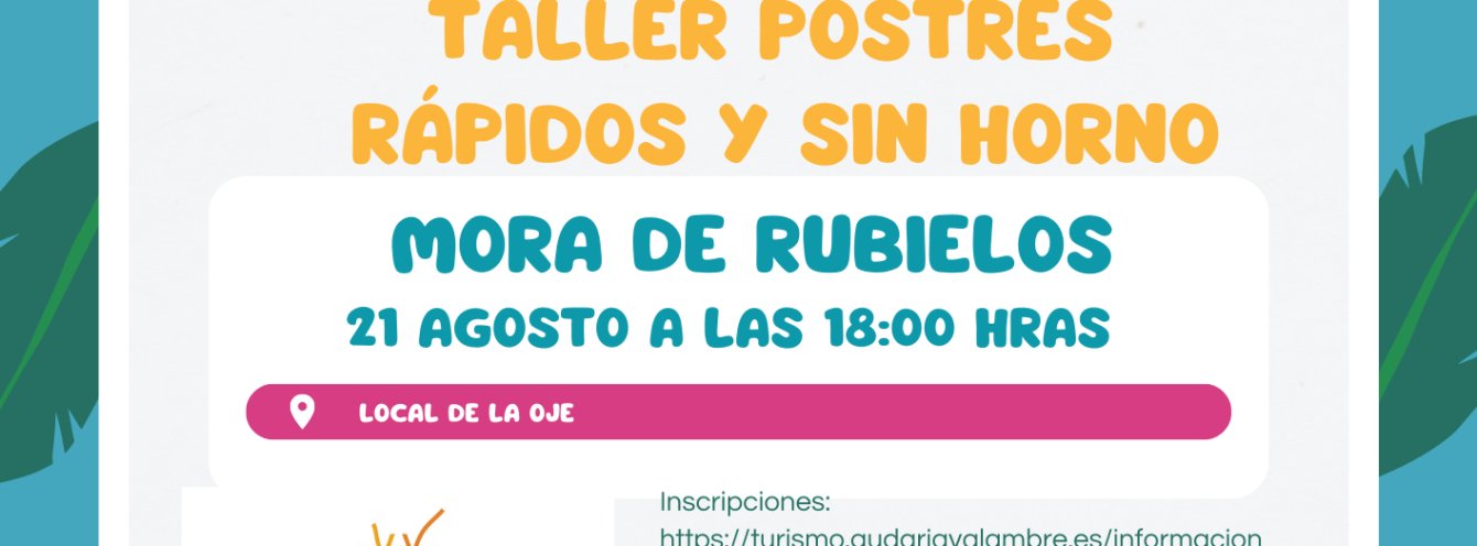 POSTRES RÁPIDOS Y SIN HORNO 21/8/2023 MORA DE RUBIELOS