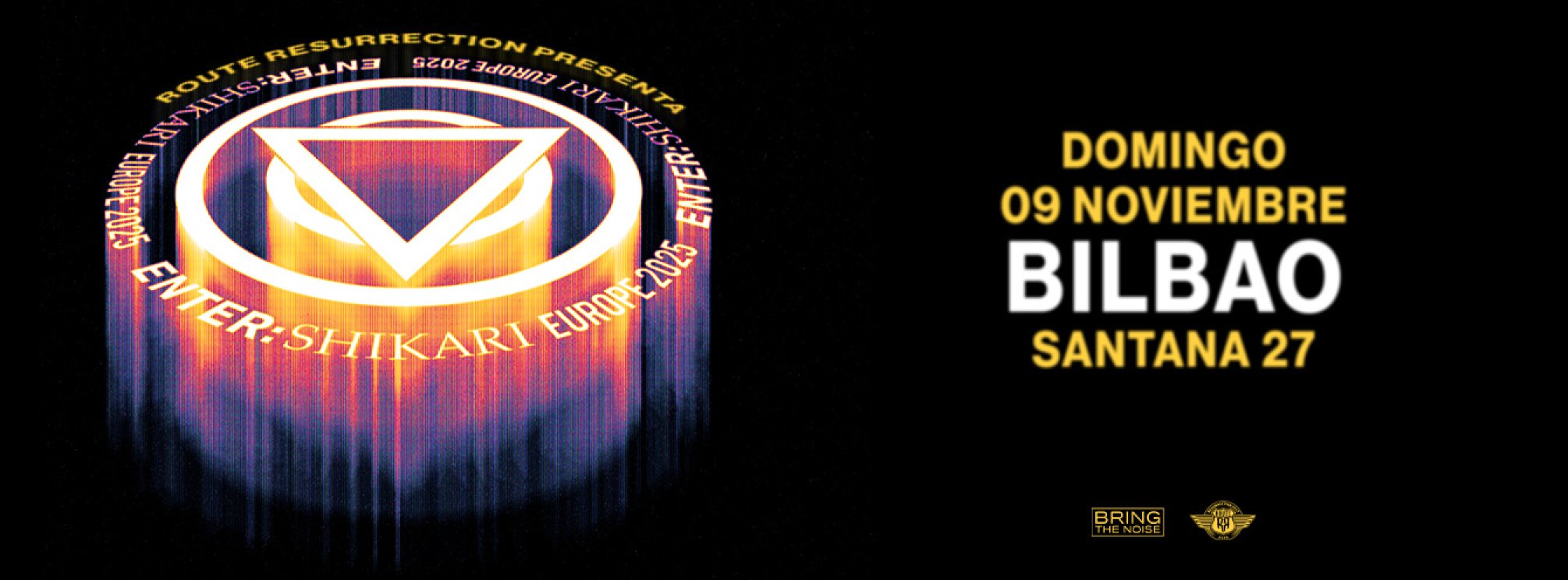 ENTER SHIKARI - BILBAO