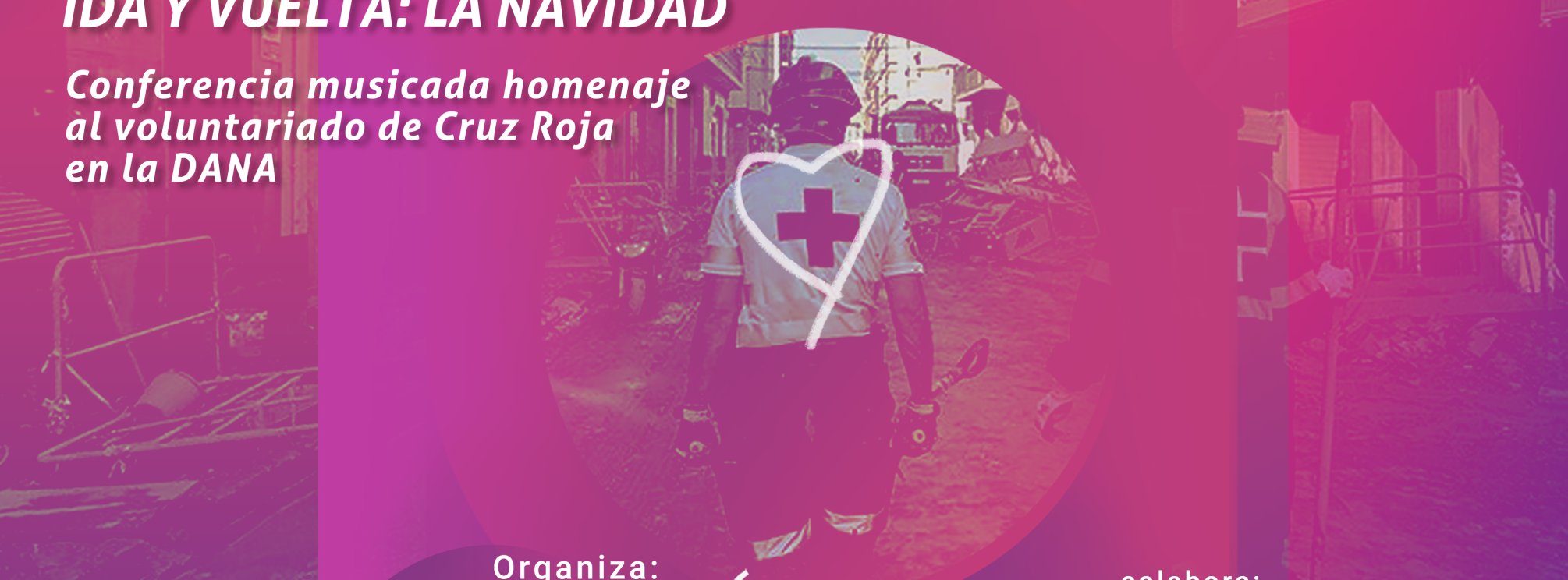 Conferencia Musicada: Homenaje al voluntariado de Cruz Roja en la DANA "Tradiciones de ida y vuelta: