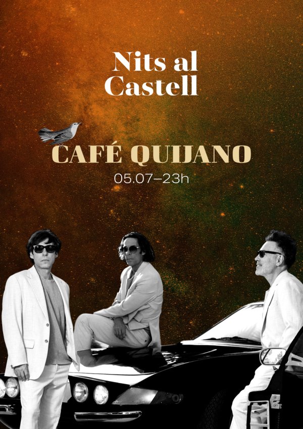 Café Quijano - NITS AL CASTELL 2025