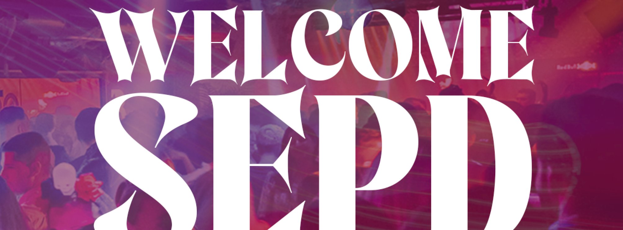 WELCOME SEPD