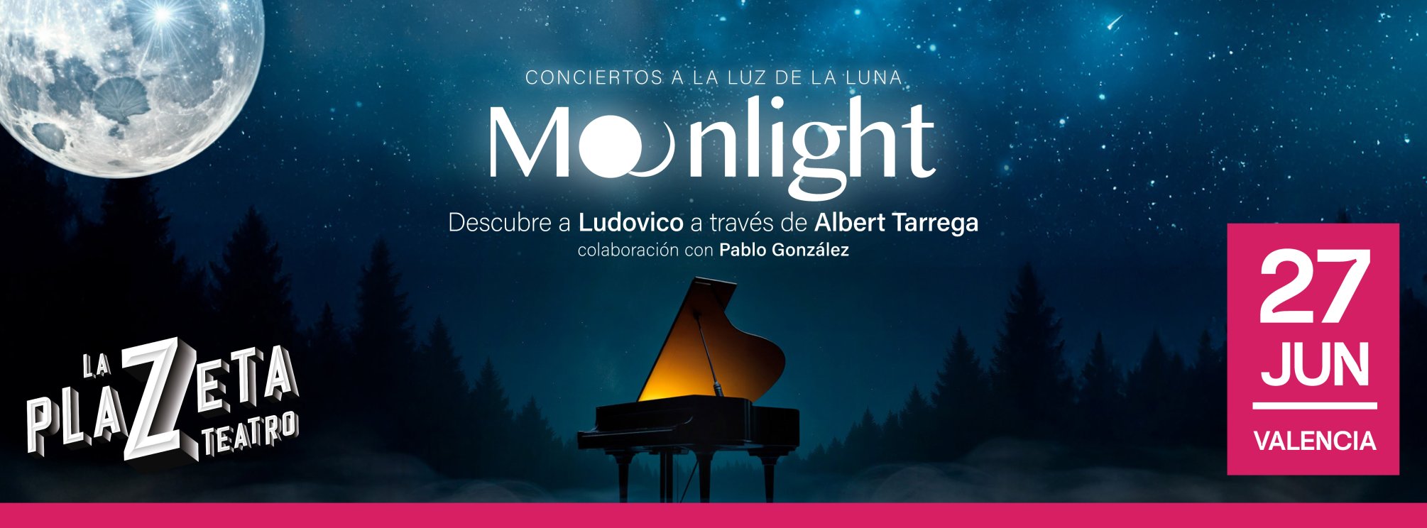 MOONLIGHT - Conciertos a la luz de la luna