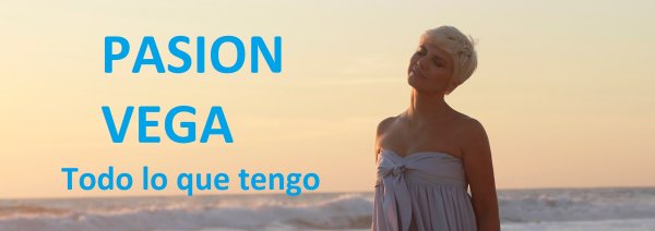 Pasión Vega